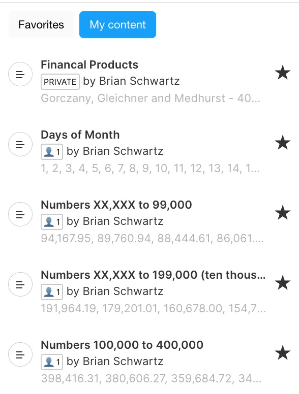 Content Reel My content tab showing datasets: Financial Products (Private), Days of Month, Numbers XX,XXX to 99,000, Numbers XX,XXX to 199,000, and Numbers 100,000 to 400,000